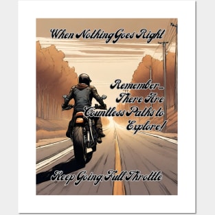 Keep Going Full Throttle: There Are Countless Paths To Explore - colour Posters and Art